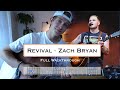 How To Play REVIVAL Like ZACH BRYAN