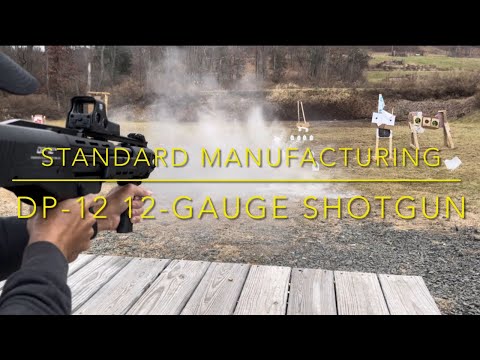 Standard Manufacturing DP-12 Shotgun - Range Day and Review