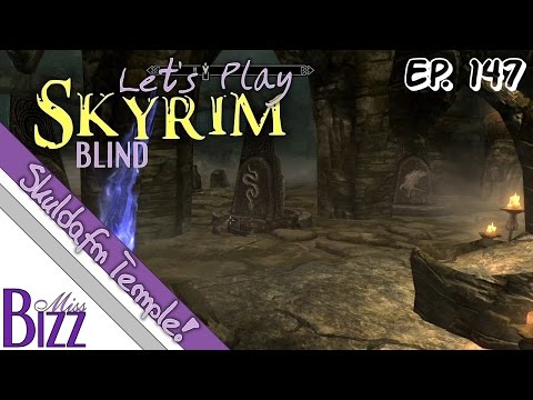 Let's Play Skyrim Blind Ep. 147 - Skuldafn Temple! The World-Eaters Eyrie Quest
