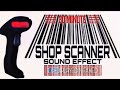 30 Minute Shop Scanner Sound Effect / Checkout Scanner Sounds / Grocery Scan Beep Sound Sample