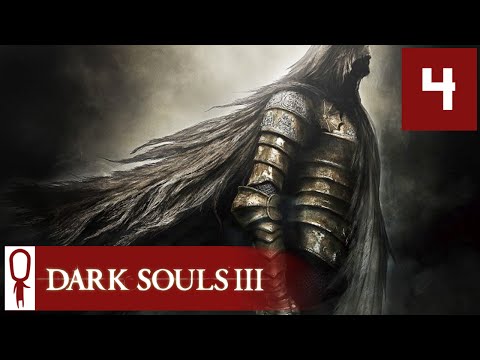 Dark Souls 3 - Part 4 - Boss Fight! - Let's Play - Dark Souls 3 Gameplay Playthrough PC