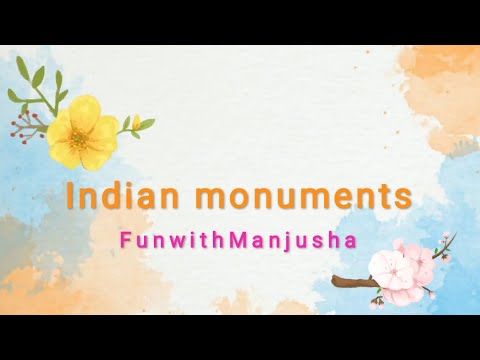 Historical monuments of great Indian heritage | learn about India | FunwithManjusha