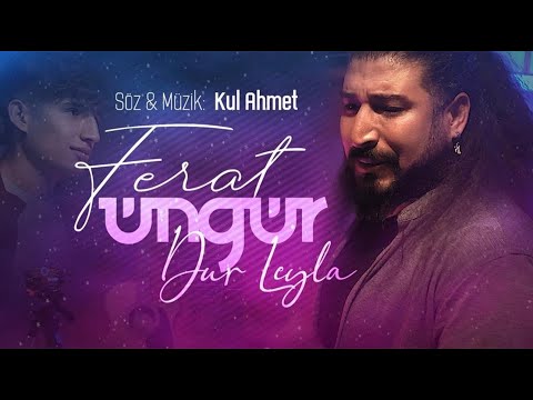 Ferat Üngür Dur Leyla