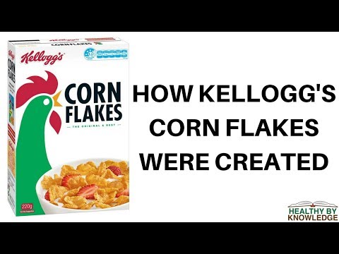 HOW KELLOGG'S CORN FLAKES WERE CREATED