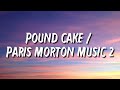 Drake - Pound Cake / Paris Morton Music 2 (Lyrics) ft. JAY-Z [Tiktok Song]