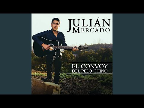 El Convoy Del Pelo Chino