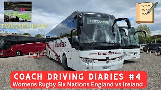 Coach Driving Diaries #4 - Private Hire to the Six Nations England v Ireland Rugby at Twickenham