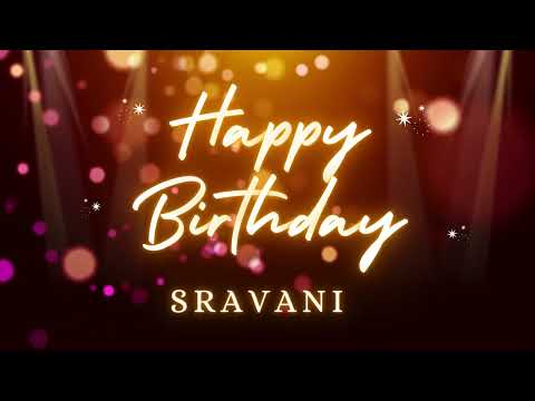 Happy Birthday Sravani | Birthday Song for Sravani 🎂