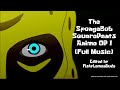 The SpongeBob SquarePants Anime OP 1 Full Version OST Colors Of The Heart UVERWORLD Cover