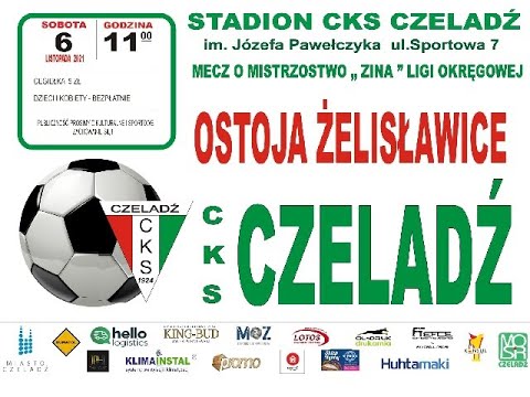 2021.11.06 CKS Czeladź - Ostoja Żelisławice