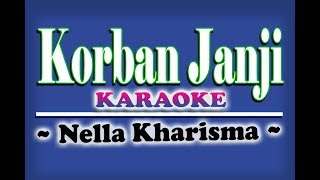 Download lagu Nella Kharisma - Korban Janji (Guyon Waton) Karaoke Dangdut mp3