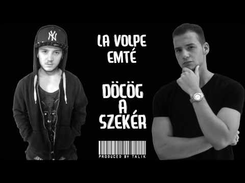 La Volpe & Emté (Nevenincs) - Döcög a szekér