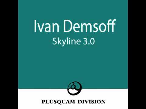 Ivan Demsoff - Skyline 3 0