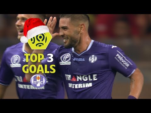 Top 3 goals Toulouse FC | mid-season 2017-18 | Ligue 1 Conforama