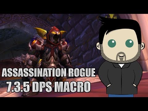 Assassination Rogue Rotation and GSE Macros for 7.3.5