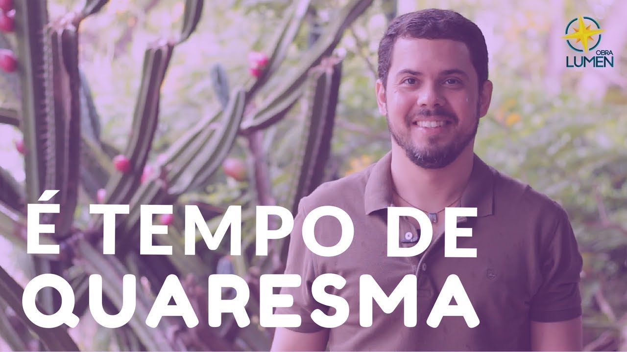 Saiba tudo sobre a Quaresma