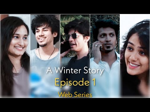A Winter Story - Episode 1 - Rachel's Back - Web Series