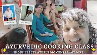 Ayurvedic - Satvik cooking class at Indus Valley Ayurvedic Center, Mysore