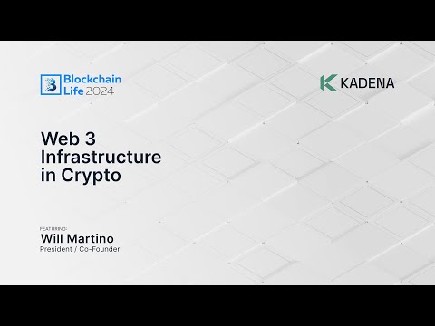 Will Martino at Blockchain Life 2024 | Web3 Infrastructure in Crypto