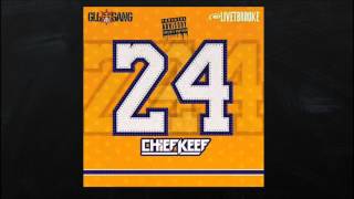 Chief Keef - 24 [Without ManeMane4CGG]