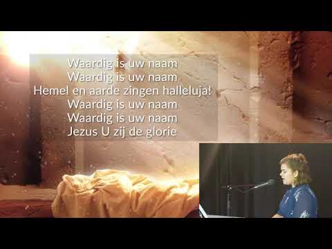 Opwekking 828 Waardig is Uw naam