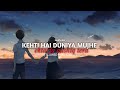 kehti hai duniya mujhe, ektarfa aashiq tera | Hasi ban gaye | SLOWED+REVERBED | HedPHONE