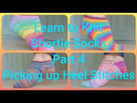 Shortie Sock Knitting Tutorial Part 4 For Beginners Step by Step