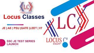 Test Series | Locus Classes Launch SSC JE Test Series | Join Best SSC JE Coaching Classes In Delhi