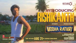 Introducing the Hero of Modha Rathiri | Rishikanth | Raja Karuppasamy | Anishma Anilkumar | Aug 21