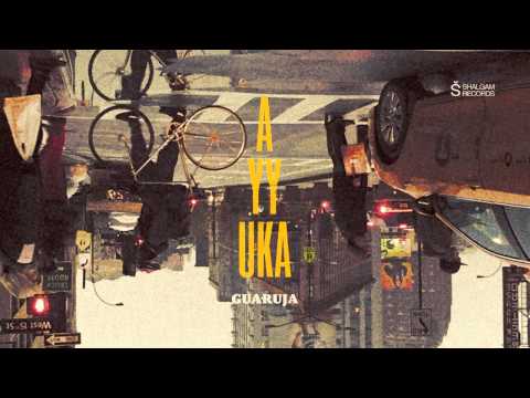 AYYUKA - Guaruja (Official Audio)