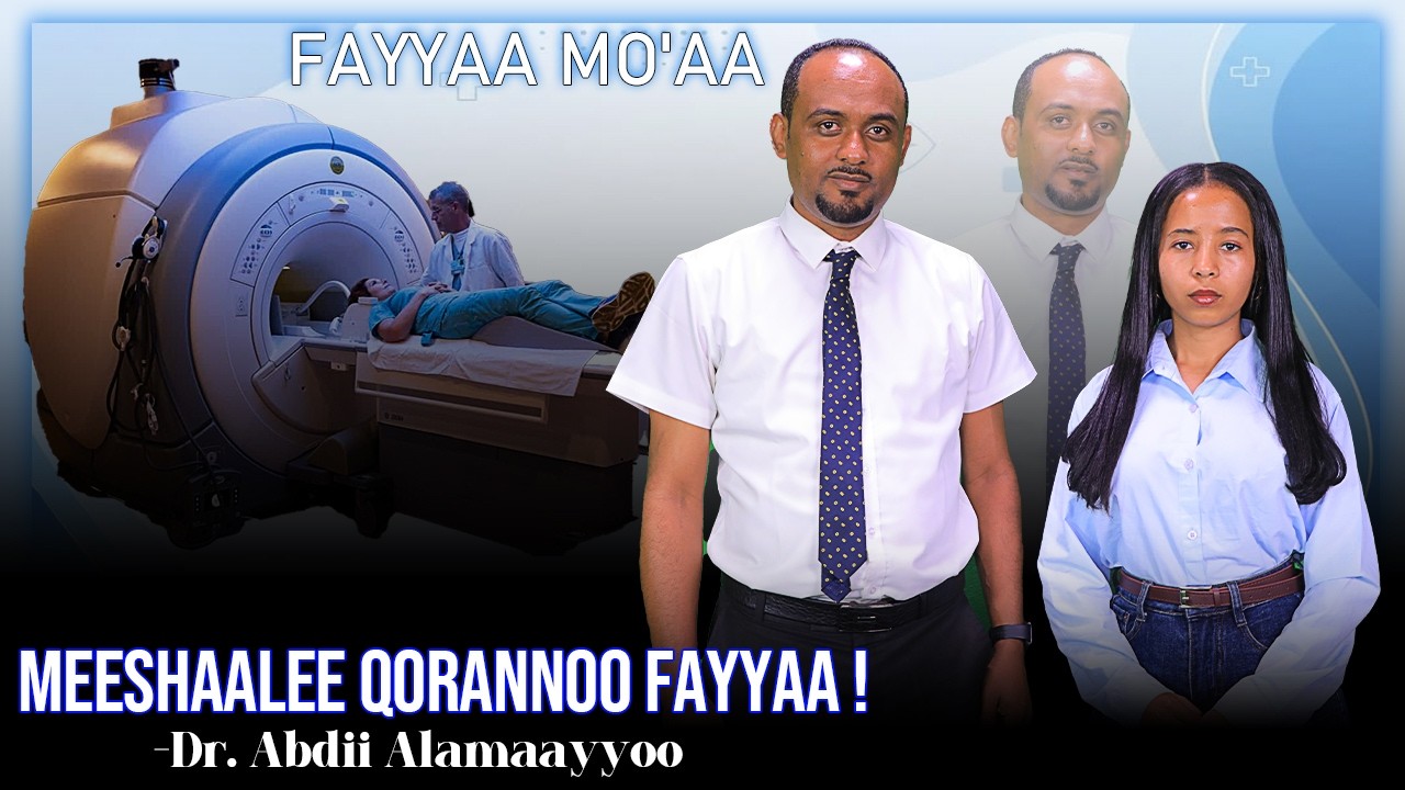 Meeshaalee Qorannoo fayyaa ! -Dr. Abdii Alamaayyoo Waliin - Fayyaa Mo'aa