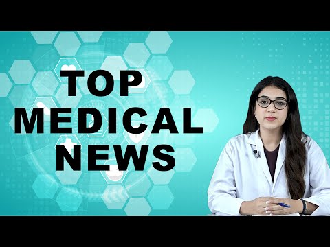 Top Medical News 27-07-2023