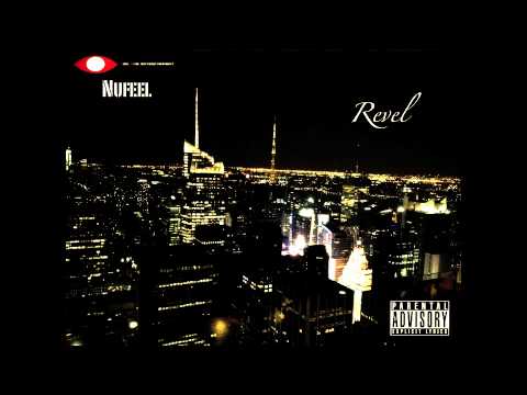 Nufeel - Revel (Prod. By Red Eye)