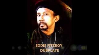 Eddie Fitzroy Dubplate for Buxton International Sound