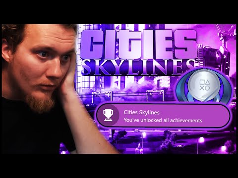 Cities Skylines Trophy Guide