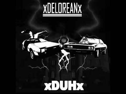 xDELOREANx / xDUHx - Split (Full LP)