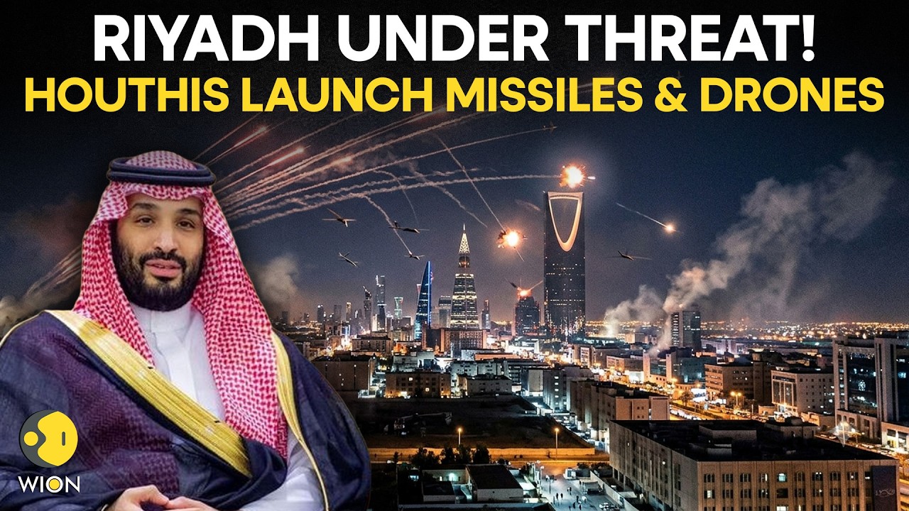 Saudi Vs Houthis LIVE: Houthis Target Riyadh! Saudi Arabia Intercepts Missiles and Drones | WION