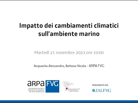 frame del video: impatto dei cambiamenti climat..., visibile all'interno del canale youtube di arpa fvg