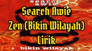 Search Awie - Zen (Bikin Wilayah) Lirik