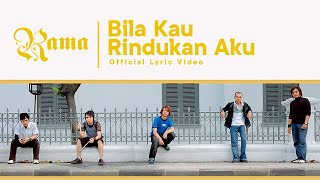 Download lagu Rama Band - Bila Kau Rindukan Aku mp3
