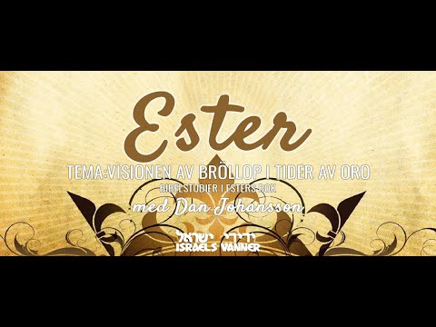 Esters bok med Dan Johansson "Visionen av bröllop i tider av oro" Avsnitt 3