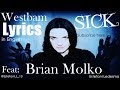 Westbam-Sick Feat: Brian Molko [Lyrics] 