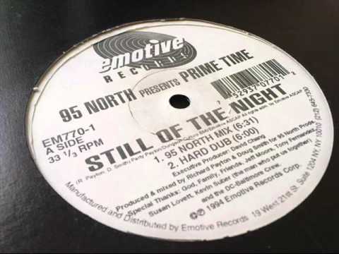 95 North presents Prime Time - Still Of The Night