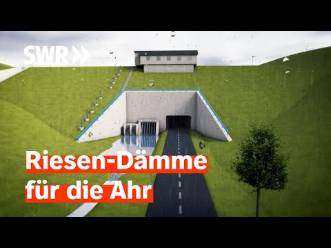 Mammut-Projekt an der Ahr: Riesige Dämme als Hochwasserschutz | Zur Sache! Rheinland-Pfalz