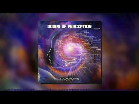 Radioactive Project - Doors Of Perception