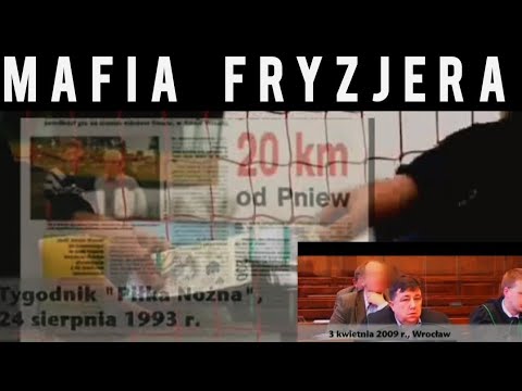 Mafia Fryzjera .Afera korupcyjna w polskiej piłce . Tajemnica Fryzjera Obnażona . Cały Reportaż