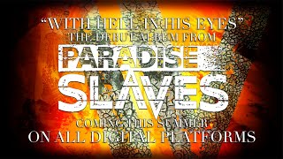 Paradise Slaves - &quot;A Fever To Defeat&quot; - Lyric Video