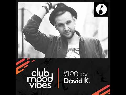 Club Mood Vibes Podcast #120: David K (Live-Cut from Liquidsunday 2017)