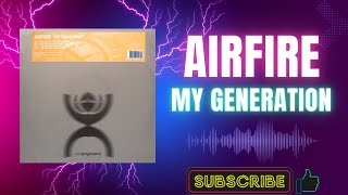 Airfire – My Generation (Full Vocal Club) (A1) (2001)
