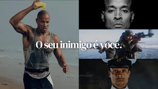 O SEU INIMIGO É VOCÊ | David Goggins 2026